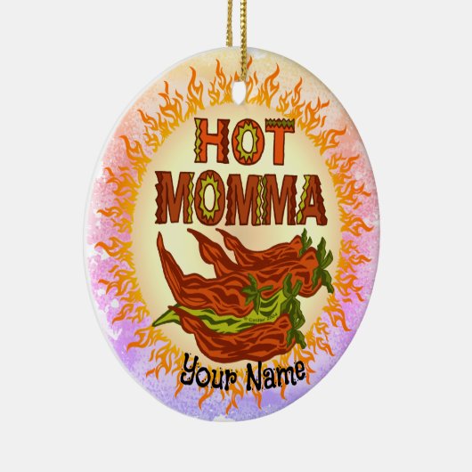 Hot Momma Keramik Ornament (Rechts)