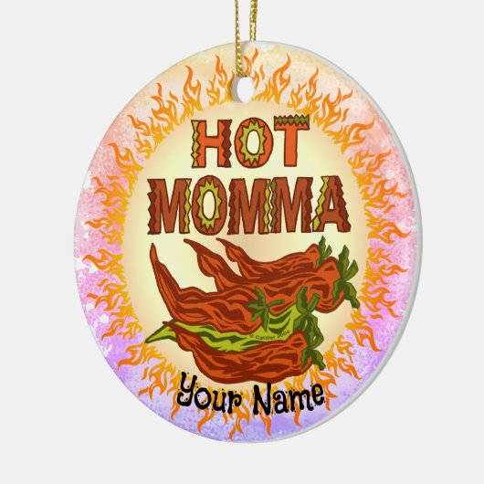 Hot Momma Keramik Ornament (Links)