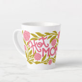 Hot Momma Mother's Day Latte Mug Milchtasse (Linke Ecke)