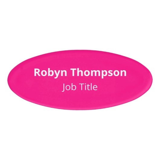 Hot Pink Acrylic Oval Name Markierung Magnet Beruf Namenschild (Vorderseite)
