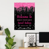 Hot Pink & Black Dripping Glitzer Sweet 16 Welcome Poster (Heimbüro)