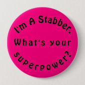 Hot Pink Black I bin ein Stabber Button (Vorderseite)
