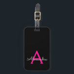Hot Pink Black Script Name der Girl Monogram Gepäckanhänger<br><div class="desc">Heiß rosa und schwarz Monogramm Fügen Sie Ihren eigenen Namen Script Signature Pillow. Das Gepäcksack-Tag macht den perfekten 16 Geburtstag,  Hochzeit,  Brautparty,  Babydusche oder Junggeselinnen-Abschied Geschenk für jemanden,  der einen eleganten und modernen Stil Lieben.</div>