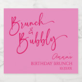 Hot Pink Brunch und Bubbly Birthday Brunch Party Schaumweinetikett (Einzelnes Label)