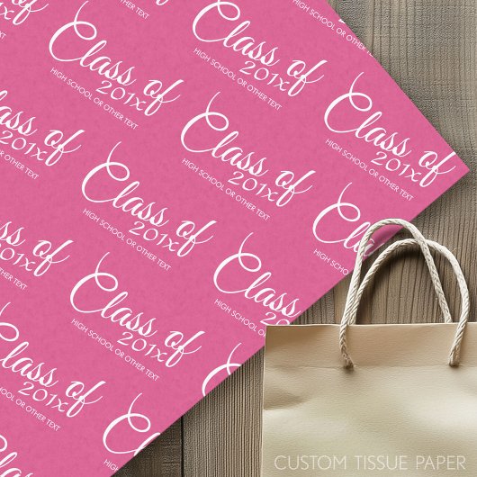 Hot Pink - Class of with Custom Year & High School Seidenpapier