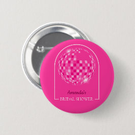 Hot Pink Disco Boogie Brautparty Button