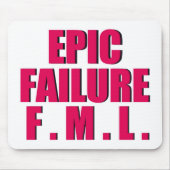 Hot Pink Epic Failure Mousepad (Vorne)