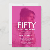 Hot Pink Fifty and Fabulous 50th Birthday Photo Einladung (Vorderseite)