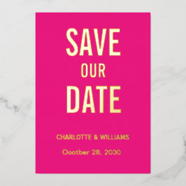 Hot Pink Foto Overlay Save the Date Gold Folieneinladung