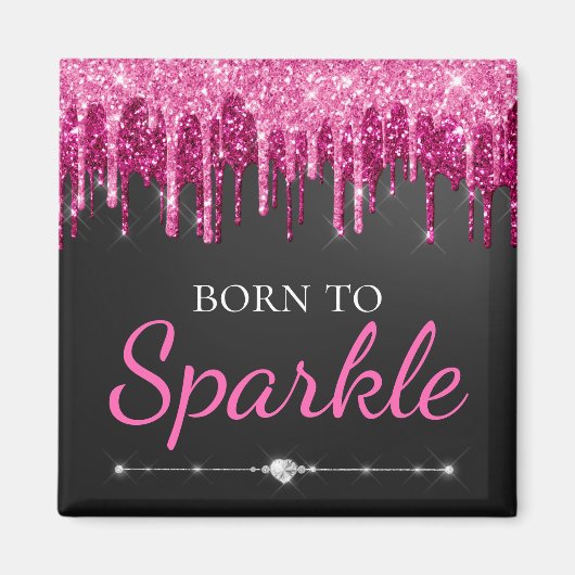 Hot-Pink-Glam-Driving-Glitzer Geboren zu sparkeln Magnet (Vorne)