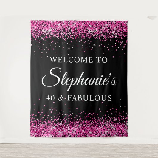 Hot Pink Glitter Black 40 & Fabulous Welcome Wandteppich (Vorderseite)