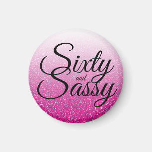 Hot Pink Glitzer Ombre 60 und Sassy 60. Geburtstag Magnet
