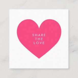Hot Pink Heart Share the Liebe Referral Card