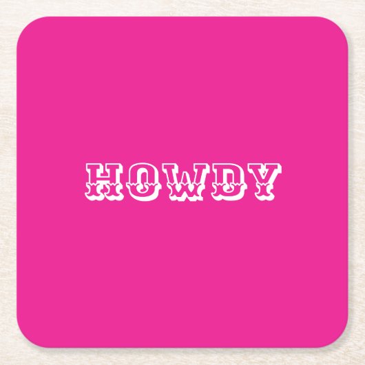 Hot Pink Howdy Style Rechteckiger Pappuntersetzer (Vorderseite)
