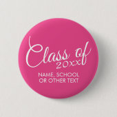 Hot Pink - Klasse mit individuellem Jahr und High  Button (Vorderseite)