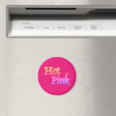 Hot Pink-Name-Magnet Magnet (In Situ (Geschirrspüler))