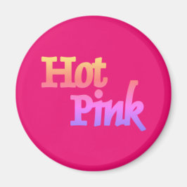 Hot Pink-Name-Magnet Magnet