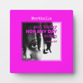 Hot Pink NICHT HEUTE SATAN Plaque Fotoplatte (Vorderseite)