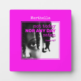 Hot Pink NICHT HEUTE SATAN Plaque Fotoplatte