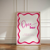Hot Pink Open Bar Wavy Border Drinks sind auf uns Sockelschild