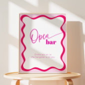 Hot Pink Open Bar Wavy Border Drinks sind auf uns Sockelschild
