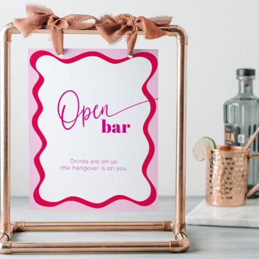 Hot Pink Open Bar Wavy Border Drinks sind auf uns Sockelschild