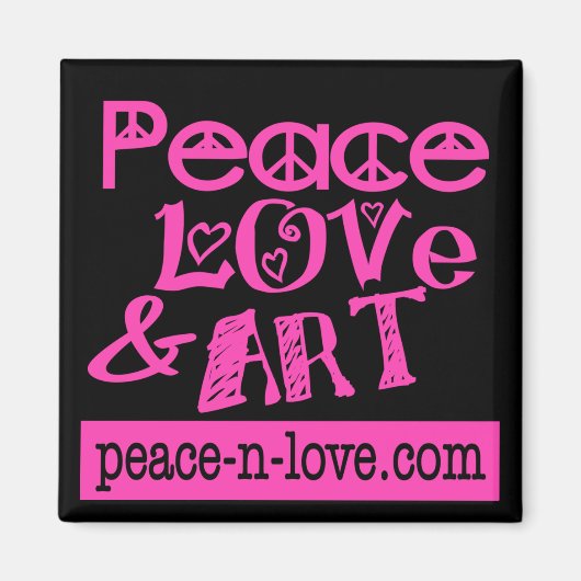 Hot Pink Peace, Liebe & Art Magnet (Vorne)