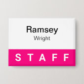 Hot Pink Staff Abzeichen 3,5 Zoll Name Markierung  Button (Vorderseite)