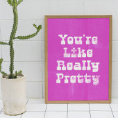 Hot Pink Trendsetter Hübsches Zitat Mauer Kunstpos Poster