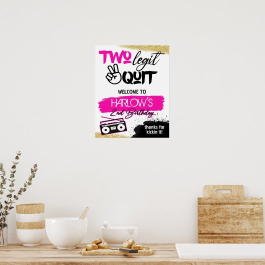Hot Pink Two Legit Two Quit Hip Hop Begrüßungszeic Poster (Küche)