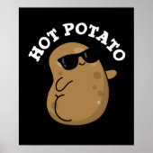 Hot Potato Funny Veggie Pun Dark BG Poster (Vorne)