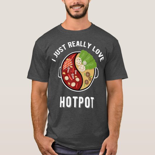 Hot PotI Liebe Hotpot Shabu Shabu asiatische Kü T-Shirt (Vorderseite)