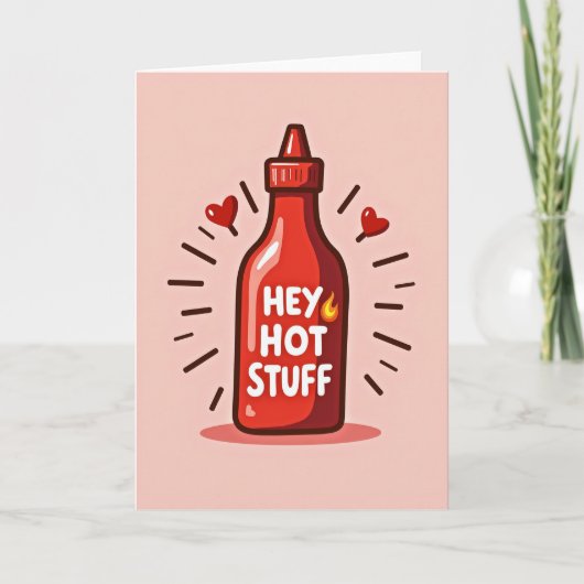 Hot Sauce Hey Hot Stuff Karte (Vorderseite)