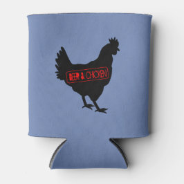 Hot Sauce in Chicken Dosenkühler