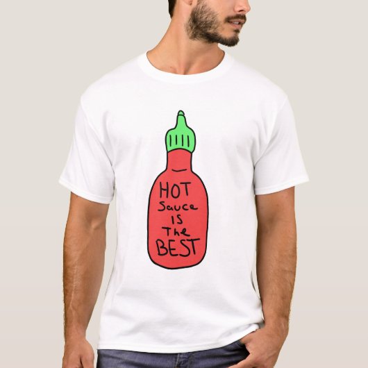 Hot Sauce ist das Beste T-Shirt (Vorderseite)