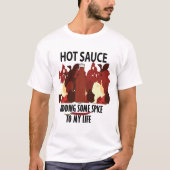 Hot Sauce Ketchup Fire Red Chili Pepper T-Shirt (Vorderseite)