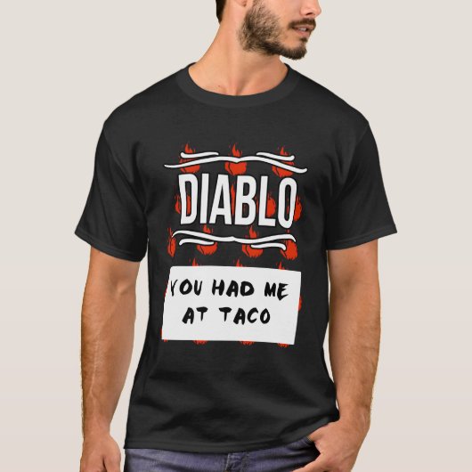 Hot Sauces Halloween Diablo Sauce, du hattest mich T-Shirt (Vorderseite)