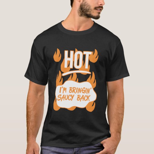 Hot Sauces Halloween S I'M Bringing Saucy Back T-Shirt (Vorderseite)