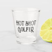 Hot Shot Golfer | Funny Gift Shotglas Schnapsglas (Vorderseite)