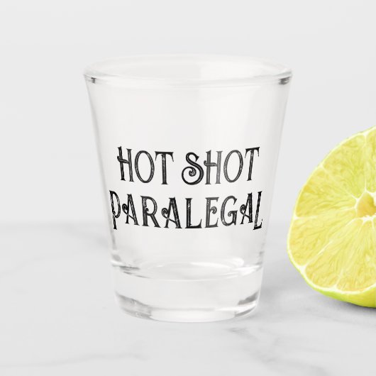 Hot Shot Paralegal | Funny Gift Shotglas Schnapsglas (Vorderseite)