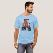 Hot Single Godvater T-Shirt (Vorne ganz)