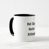 "Hot Sips Hotter Attitude" Sassy Coffee Tasse (Vorderseite Links)