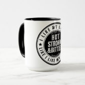 Hot Strong & Bitter Women Coffee Tasse (Vorderseite Links)