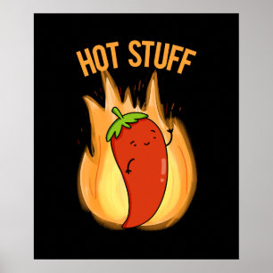 Hot Stuff Funny Red Hot Chili Pepper Pub Dark BG Poster