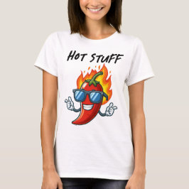 Hot Stuff Liebhaber von scharfen Speisen T-Shirt
