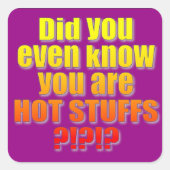 Hot Stuffs Decal! Quadratischer Aufkleber (Vorderseite)