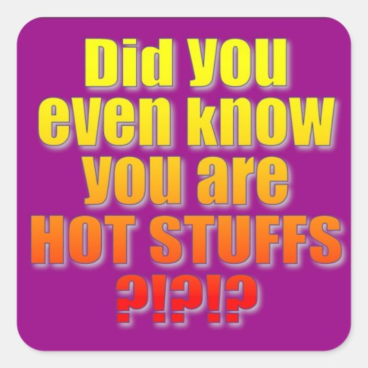 Hot Stuffs Decal! Quadratischer Aufkleber (Vorderseite)