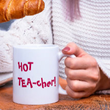 Hot Teacher - lustiger TEA-cher-Puff