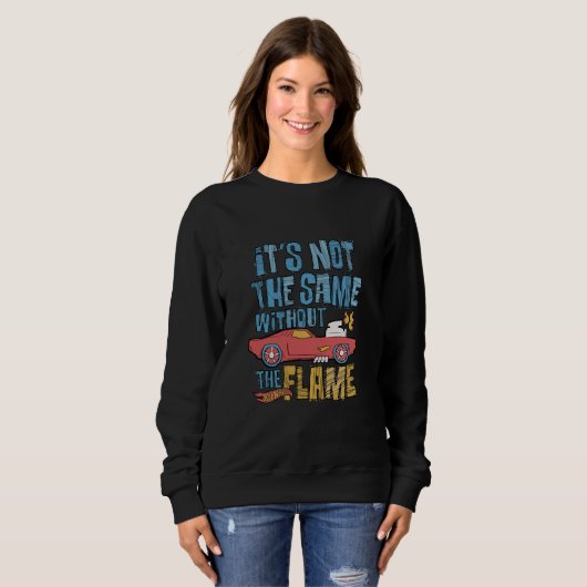 Hot Wheels - It's Not the Same Without the Flame Sweatshirt (Vorne ganz)