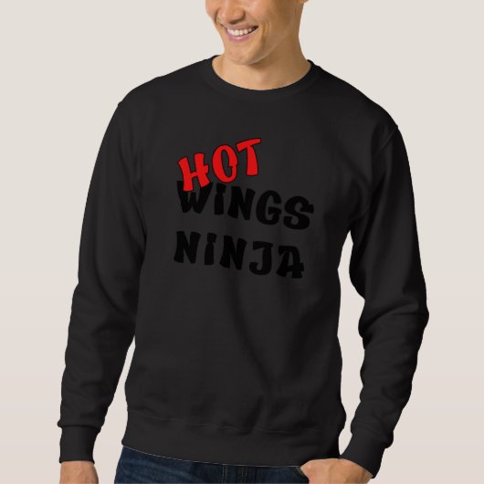 Hot Wings Chicken Buffalo Wings Ninja Sweatshirt (Vorderseite)